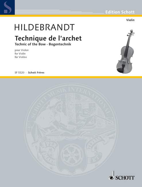 Bogentechnik  für Violine  Reprint (frz/dt/en)