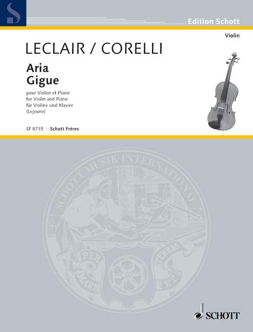 Corelli, Arcangelo / Leclair, Jean-Marie Aria/Gigue  Violine und Klavier  