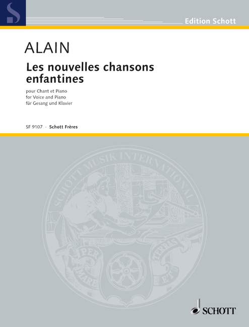 Les nouvelles chansons enfantines  Gesang (oder Kinderchor einstimmig) und Klavier  