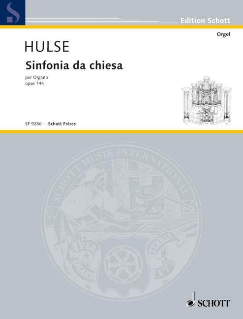 Hulse, Camil van Sinfonia da chiesa op. 144  Orgel  