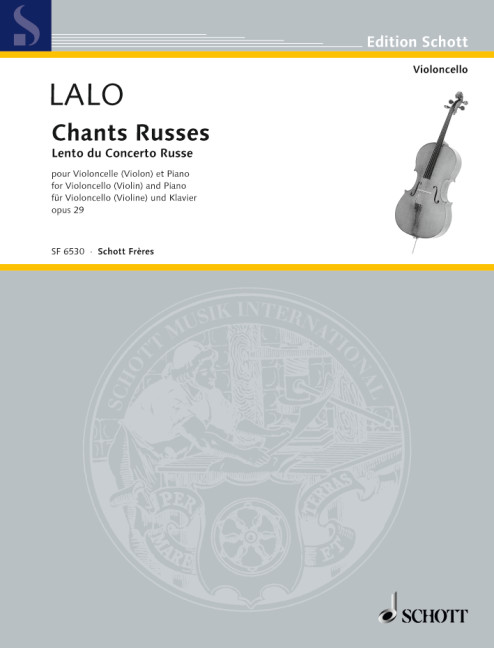 Lalo, Édouard Chants Russes op. 29  Violoncello (Violine) und Klavier  
