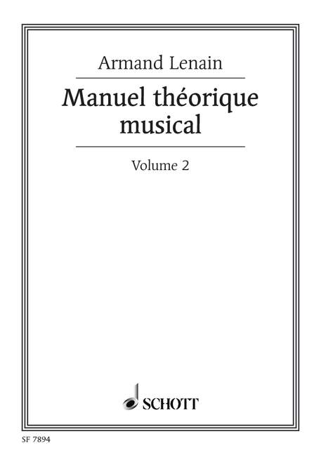 Lenain, Armand Manuel théorique musical Vol. 2    Lehrbuch