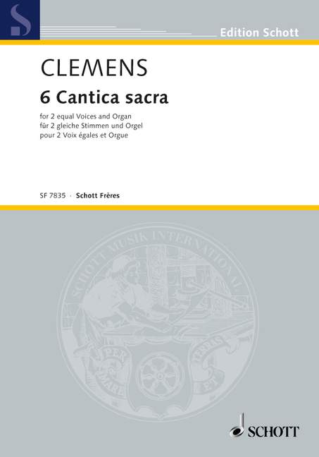 Clemens, H. Sex Cantica sacra  2 gleiche Stimmen und Orgel  