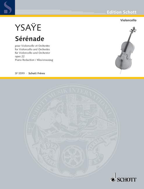 Ysaye, Eugène Sérénade op. 22&nbsp;&nbsp;Violoncello und Orchester&nbsp;&nbsp;Klavierauszug