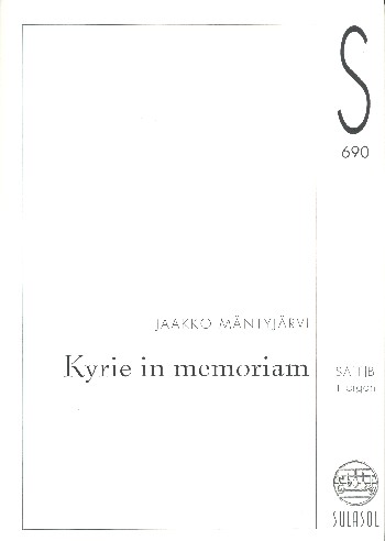 Kyrie in memoriam  for mixed chorus and organ  score