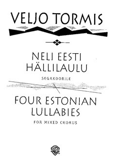 4 Estonian Lullabies  for mixed chorus a cappella  score (est)