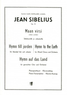 Hymne auf das Land op.95 für gem Chor  und Orchester  Klavierauszug (dt/en/schwed/fin)