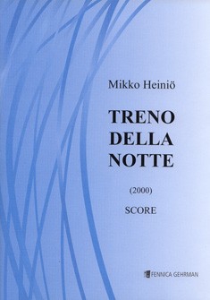 Heiniö, Mikko  Treno della notte  Partitur