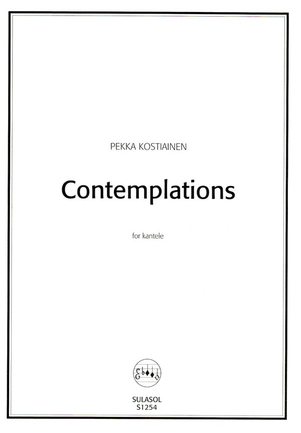 Contemplations&nbsp;&nbsp;for kantele (Zither)&nbsp;&nbsp;