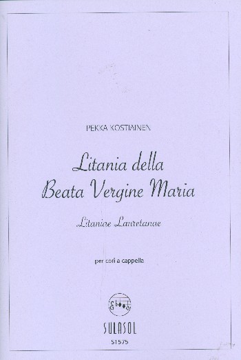 Litania della Beata Vergine Maria&nbsp;&nbsp;for mixed chorus a cappella&nbsp;&nbsp;score