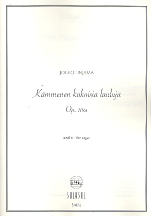 Kämmenen kokoisia lauluja op.119a&nbsp;&nbsp;for organ&nbsp;&nbsp;