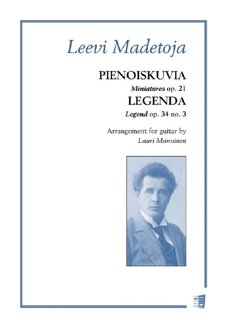 Leevi Madetoja, Miniatures Op. 21 and Legend Op. 34 No. 3  Guitar  Book
