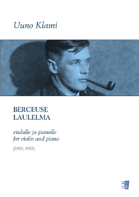 Uuno Klami, Berceuse and Laulelma&nbsp;&nbsp;Violin and Piano&nbsp;&nbsp;Book