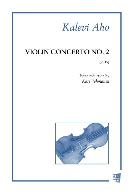 Kalevi Aho, Violin Concerto No. 2  Violin and Piano  Piano Reduction