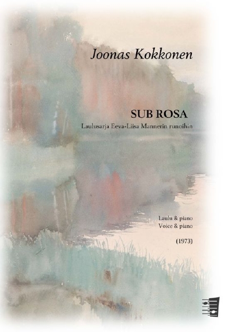Joonas Kokkonen, Sub rosa  Mezzo Soprano and Piano  Vocal Score