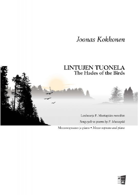 Joonas Kokkonen, The Hades of the Birds  Mezzo Soprano and Piano  Vocal Score