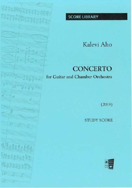 Kalevi Aho, Concerto for guitar and chamber orchestra  Chamber Orchestra and Guitar  Score