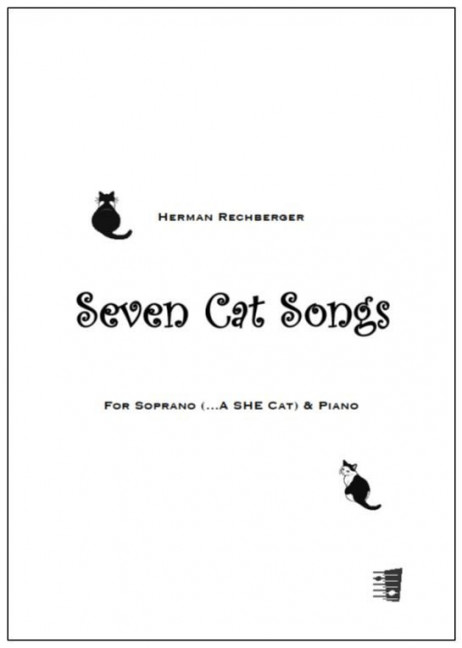 Seven Cat Songs  for soprano (...a she Cat) and piano  