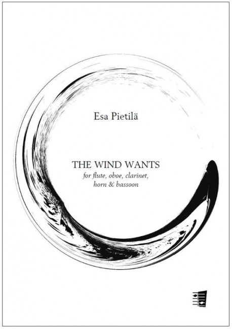 Esa Pietilä, The Wind Wants  Bläserquintett  Partitur + Stimmen