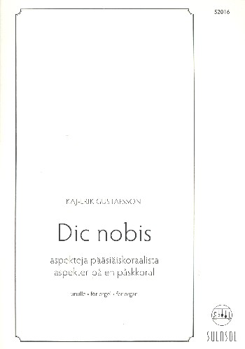 Dic nobis  for organ  