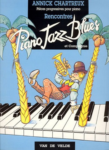 Recontres Piano Jazz Blues et Compagnie  pour piano  