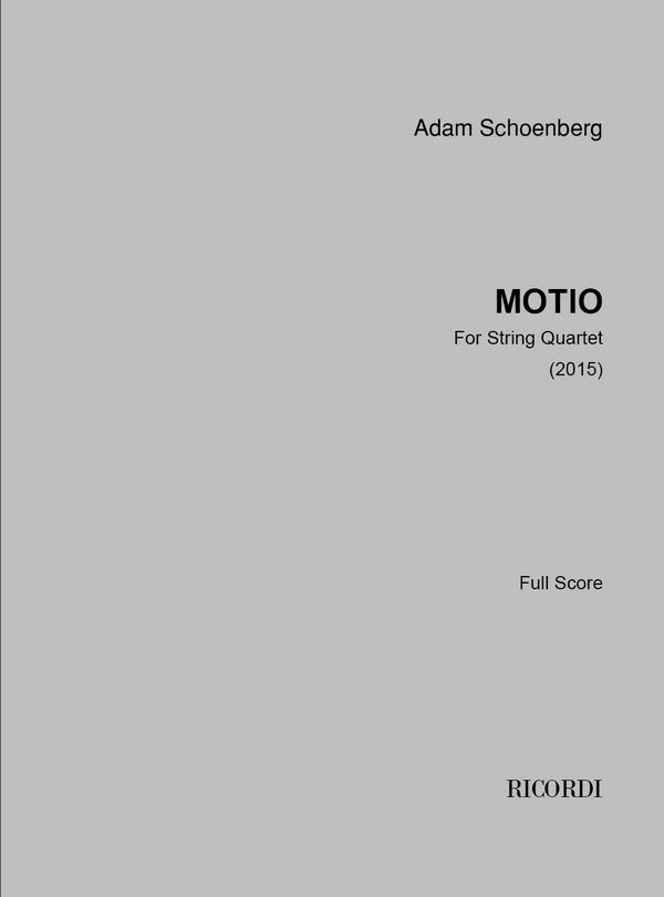 Adam Schoenberg, Motio (2015)  Streichquartett  Buch