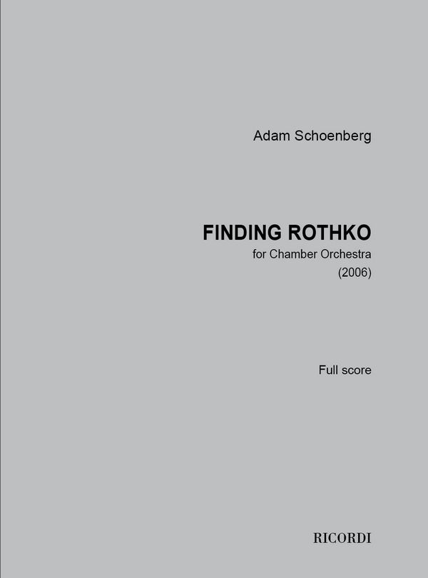 Adam Schoenberg, Finding Rothko  Chamber Orchestra  Partitur