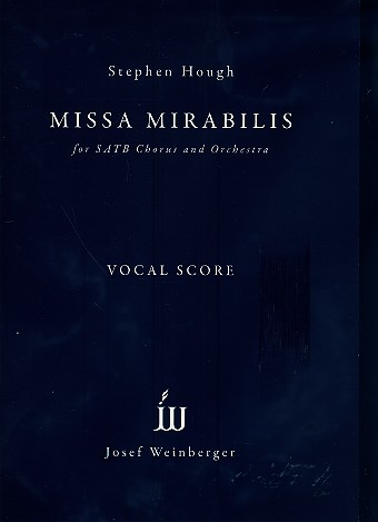 Missa Mirabilis   für gem Chor und Orchester  Klavierauszug (la)