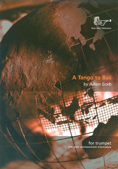 Adam Gorb, Tango To Bali  Trompete und Klavier  Buch