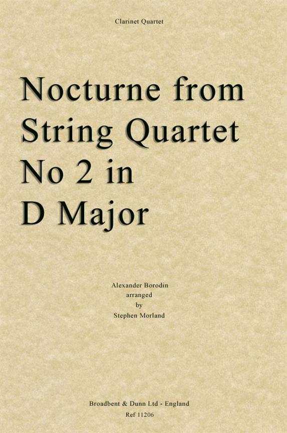 Alexander Porfiryevich Borodin, Nocturne from String Quartet No. 2 in   Klarinettenquartett  Partitur + Stimmen