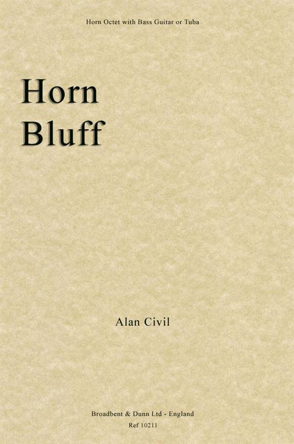 Alan Civil, Horn Bluff  Horn Octet with Bass Guitar or Tuba  Partitur + Stimmen