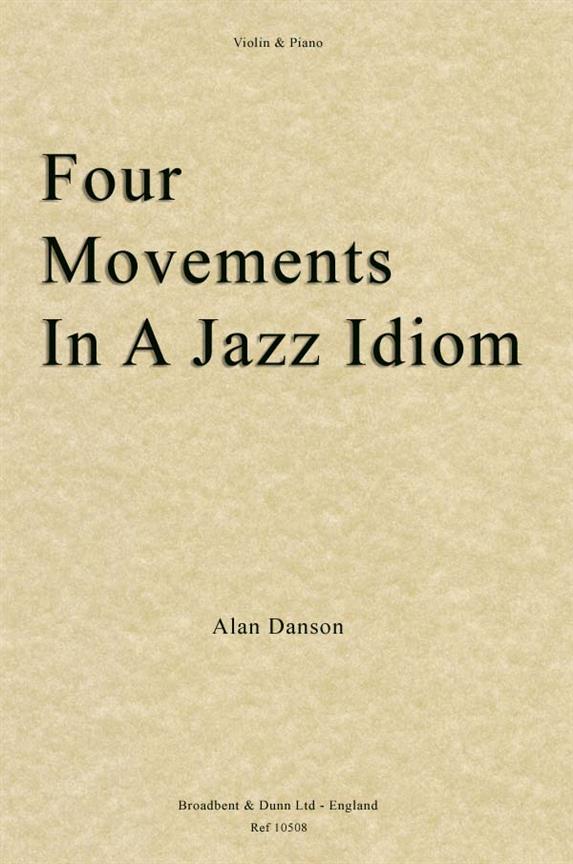 Alan Danson, Four Movements In A Jazz Idiom  Violine und Klavier  Buch