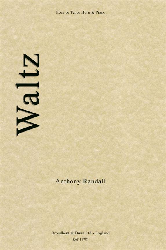 Anthony Randall, Waltz  Horn in F or Tenor Horn in E Flat and Piano  Buch