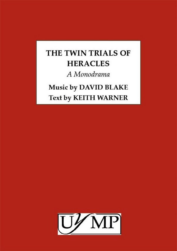 The Twin Trials of Heracles&nbsp;&nbsp;Male Voice and Chamber Ensemble&nbsp;&nbsp;score