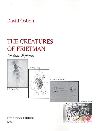 The Creatures of Frietman for flute&nbsp;&nbsp;and piano&nbsp;&nbsp;
