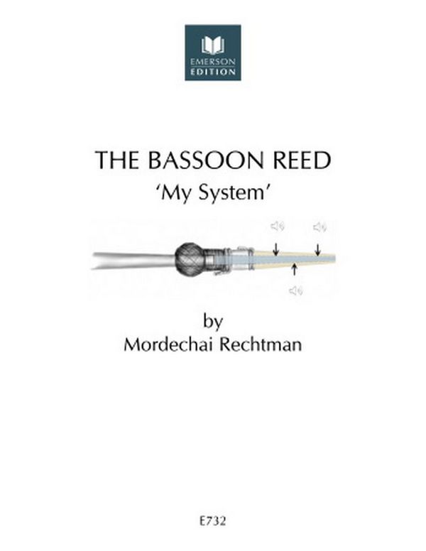 The Bassoon Reed - My System&nbsp;&nbsp;für Fagott&nbsp;&nbsp;