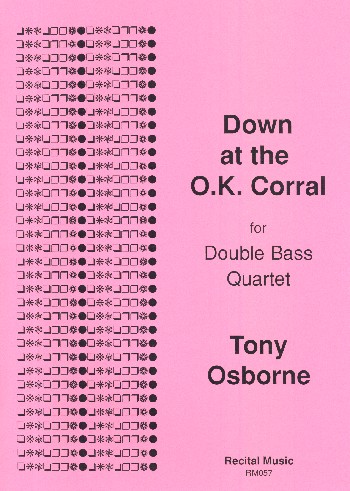 Down at the O.K. Corral  for 4 double basses  score and parts