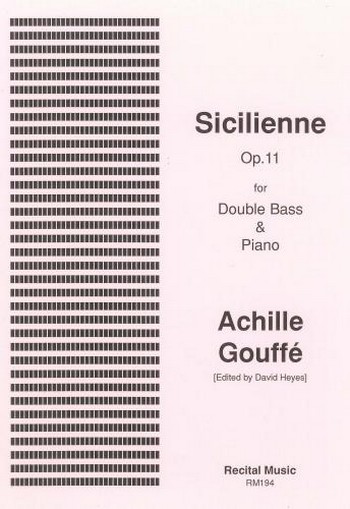 Achille Gouffé Ed: David Heyes  Sicilienne  double bass & piano