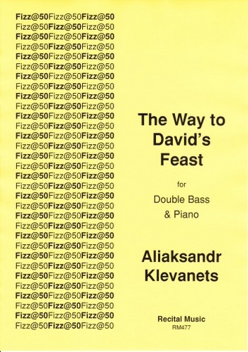 Aliaksandr Klevanets  The Way to David's Feast  double bass & piano