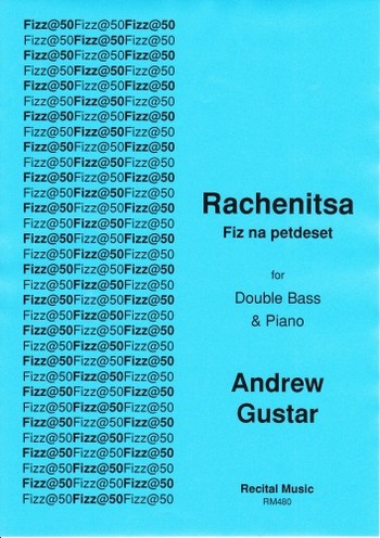 Andrew Gustar  Rachenitsa: Fiz na petdeset  double bass & piano