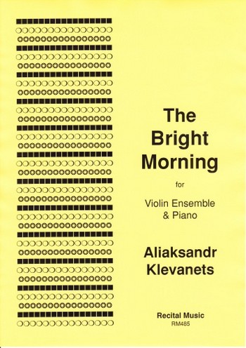 Aliaksandr Klevanets  The Bright Morning  violin quartet / ensemble, violin ensemble & piano, four violins & pia