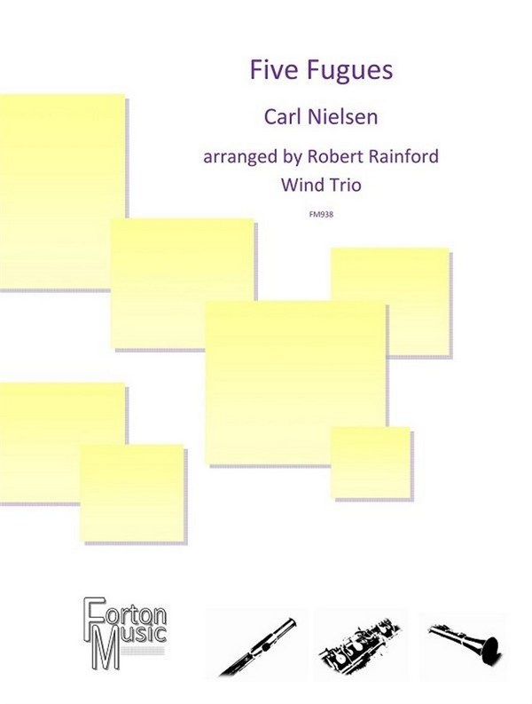 Carl Nielsen, Five Fugues  Flute, Oboe and Clarinet  Set