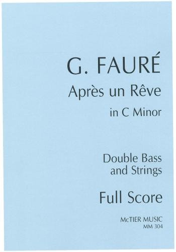 Après un Reve in C Minor  for double bass and strings  score