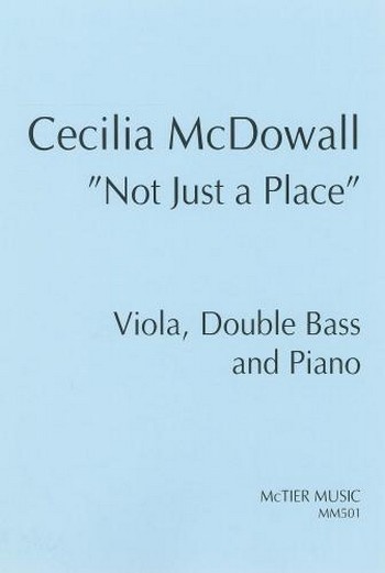 Not Just a Place  viola, double bass and piano  