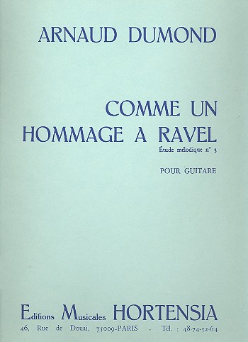 Comme un hommage à Ravel - Étude mélodique no.3&nbsp;&nbsp;pour guitare&nbsp;&nbsp;
