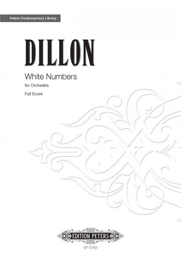 Dillon, James White Numbers&nbsp;&nbsp;für Orchester&nbsp;&nbsp;Partitur