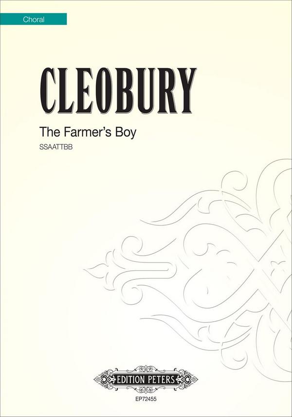 Cleobury, S.&nbsp;&nbsp;The Farmer's Boy (2013), Chorpartitur, Geheftet&nbsp;&nbsp;The Farmer's Boy (CP)
