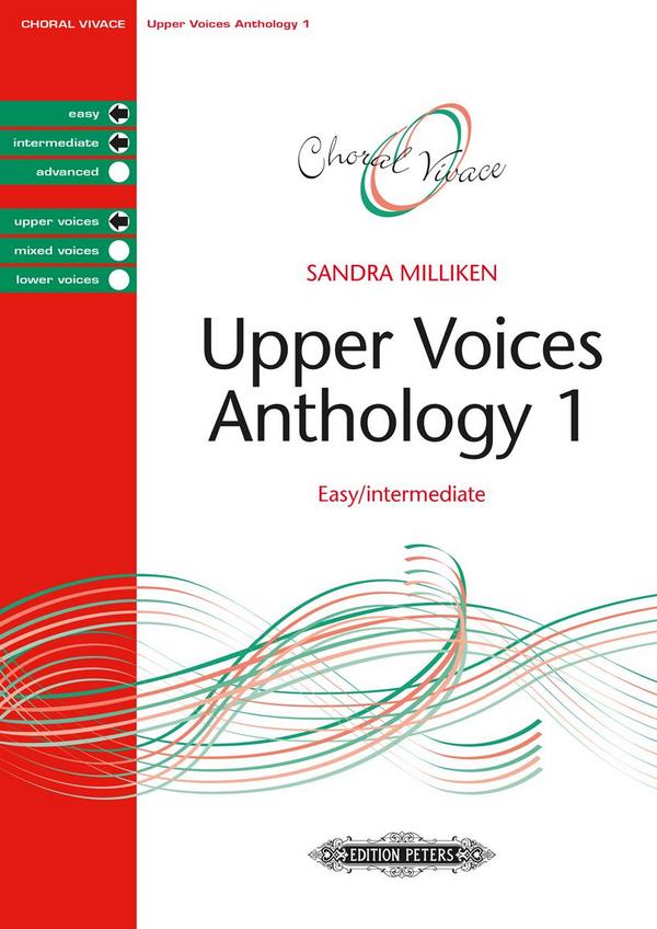 Upper Voices Anthology vol.1  (easy/intermediate)&nbsp;&nbsp;for upper voices and piano&nbsp;&nbsp;