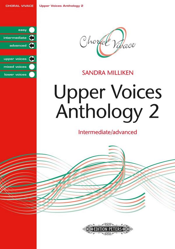 Upper Voice Anthology vol.2 (intermediate/advanced)&nbsp;&nbsp;for upper voices and piano&nbsp;&nbsp;