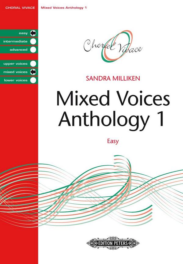 Mixed Voices Anthology vol.1 (easy)&nbsp;&nbsp;for mixed chorus with piano&nbsp;&nbsp;Score